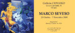 invito alla mostra alla Galleria Ciovasso di Milano, 2009
